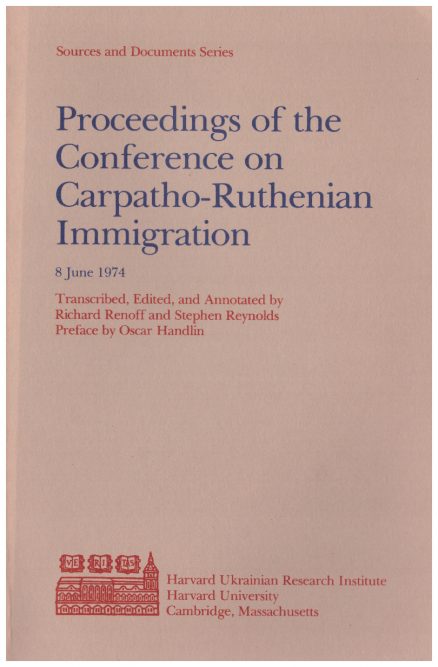 Proceedings of the Conference on Carpatho-Ruthenian Immigration
